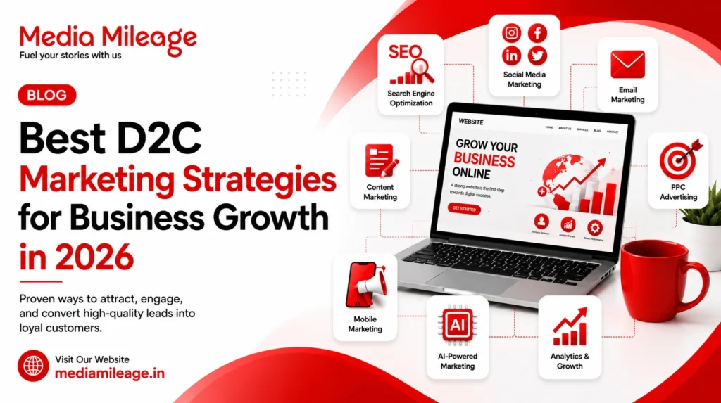 Best D2C Marketing Strategies for Business Growth in 2026